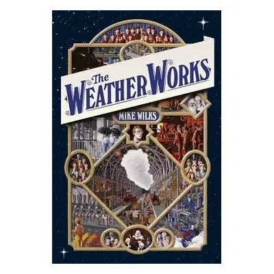 Weather Works - Wilks, Mike