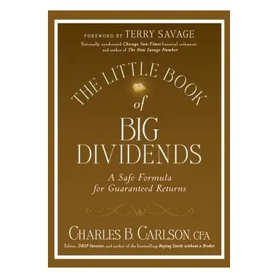 Little Book of Big Dividends - Carlson, Charles B.