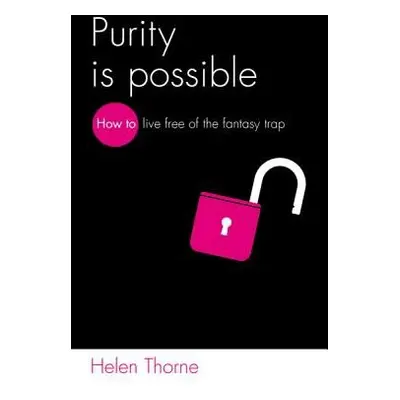 Purity is Possible - Thorne–Allenson, Helen