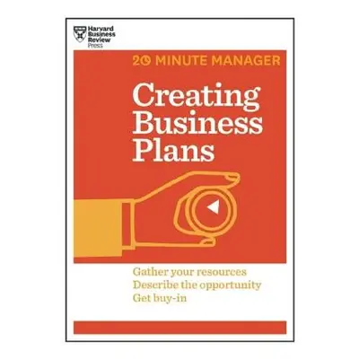 Creating Business Plans (HBR 20-Minute Manager Series) - Harvard Business Review