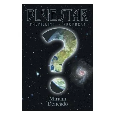 Blue Star - Delicado, Miriam