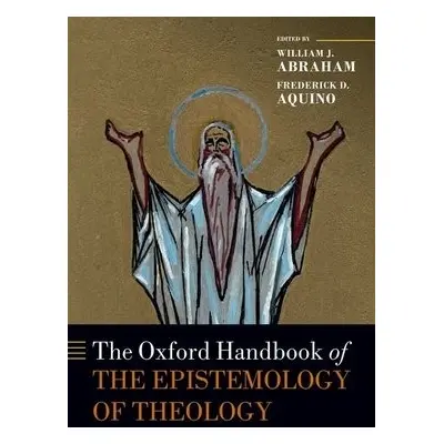 Oxford Handbook of the Epistemology of Theology