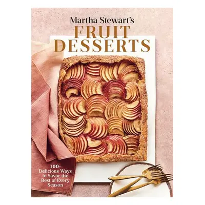 Martha Stewart's Fruit Desserts - Stewart, Martha a Stewart, Martha