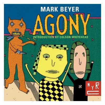 Agony - Whitehead, Colson a Beyer, Mark