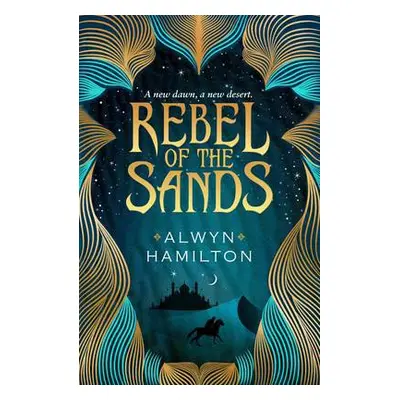 Rebel of the Sands - Hamilton, Alwyn