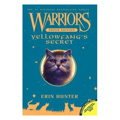 Warriors Super Edition: Yellowfang's Secret - Hunter, Erin