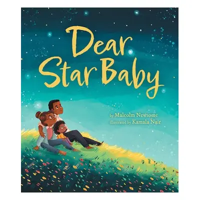 Dear Star Baby - Newsome, Malcolm