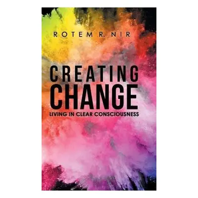 Creating Change - Nir, Rotem R