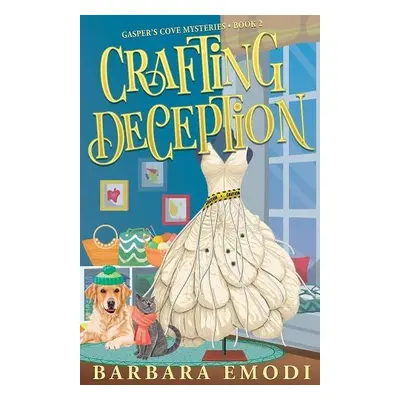 Crafting Deception - Emodi, Barbara