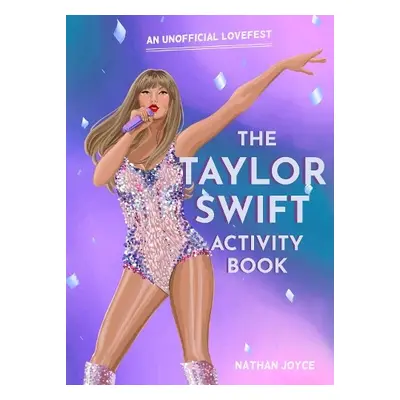 Taylor Swift Activity Book - Joyce, Nathan