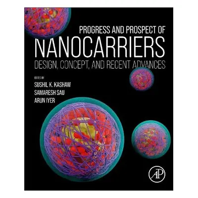 Progress and Prospect of Nanocarriers