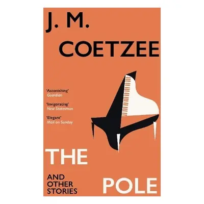 Pole and Other Stories - Coetzee, J.M.