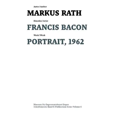 Francis Bacon - Rath, Markus