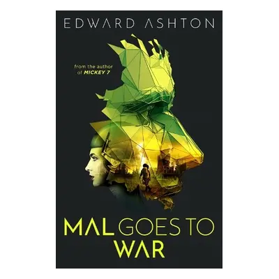 Mal Goes to War - Ashton, Edward