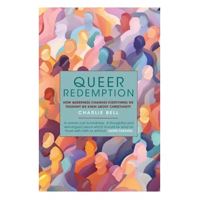 Queer Redemption - Bell, Charlie