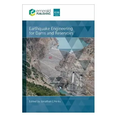 Earthquake Engineering for Dams and Reservoirs