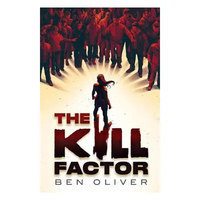 Kill Factor - Oliver, Ben