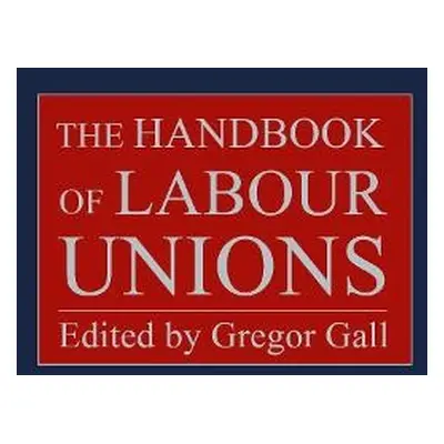 Handbook of Labour Unions