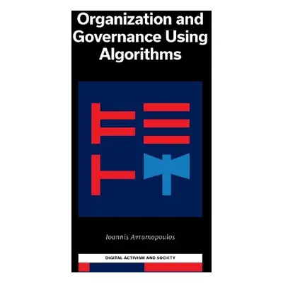 Organization and Governance Using Algorithms - Avramopoulos, Ioannis (RelationalAI, Inc, USA)