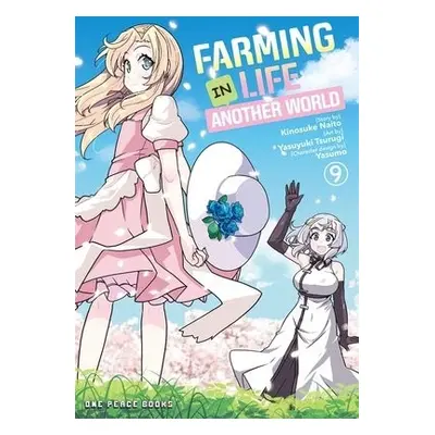 Farming Life in Another World Volume 9 - Naito, Kinosuke