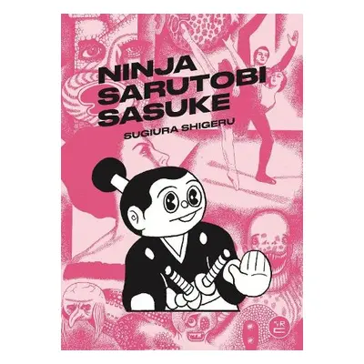 Ninja Sarutobi Sasuke - Sugiura, Shigeru a Holmberg, Ryan