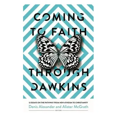 Coming to Faith Through Dawkins