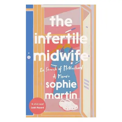 Infertile Midwife - Martin, Sophie