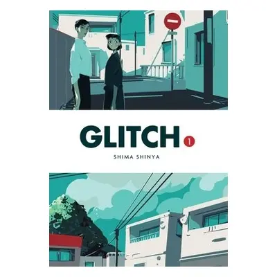 Glitch, Vol. 1 - Shinya, Shima