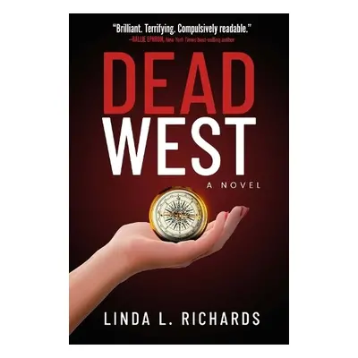 Dead West - Richards, Linda L.