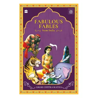 Fabulous Fables from India - Vinitha