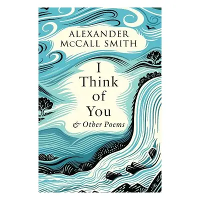 I Think of You - McCall Smith, Alexander