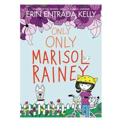 Only Only Marisol Rainey - Kelly, Erin Entrada