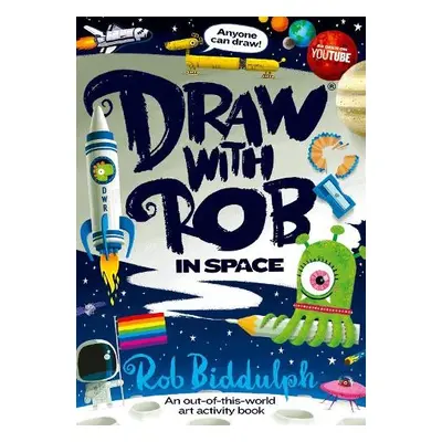 Draw With Rob: In Space - Biddulph, Rob