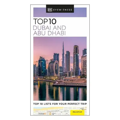 DK Eyewitness Top 10 Dubai and Abu Dhabi - DK Travel