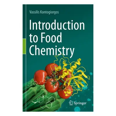 Introduction to Food Chemistry - Kontogiorgos, Vassilis