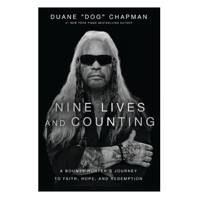 Nine Lives and Counting - Chapman, Duane