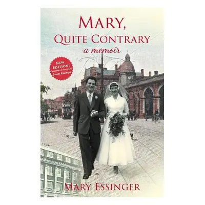 Mary, Quite Contrary - Essinger, Mary