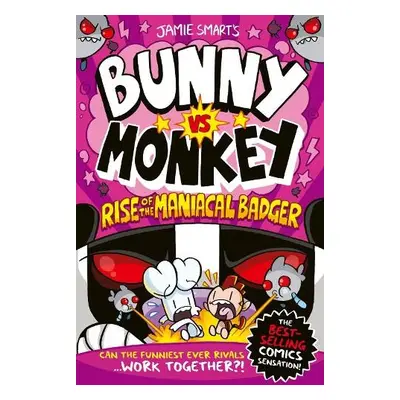 Bunny vs Monkey: Rise of the Maniacal Badger - Smart, Jamie