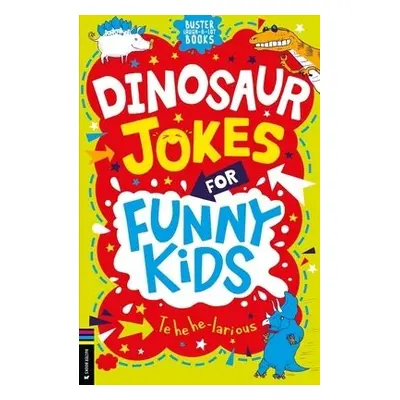 Dinosaur Jokes for Funny Kids - Pinder, Andrew