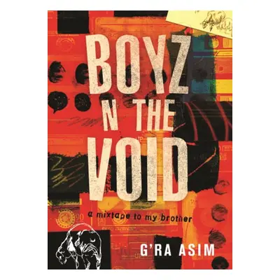 Boyz n the Void - Asim, G'ra