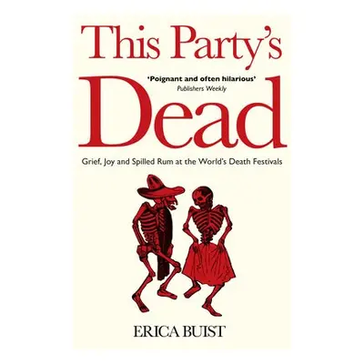 This Party's Dead - Buist, Erica