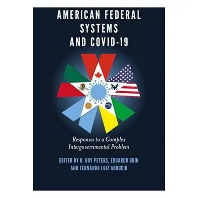 American Federal Systems and COVID-19