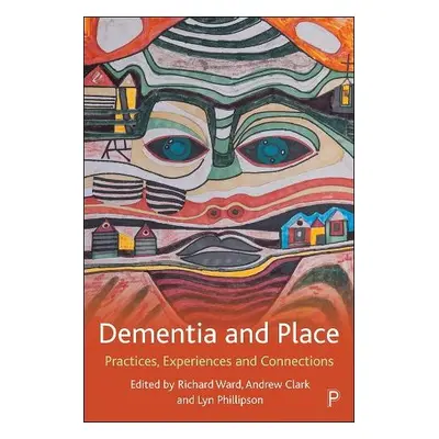 Dementia and Place