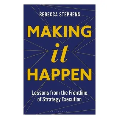 Making It Happen - Stephens MBE, Rebecca