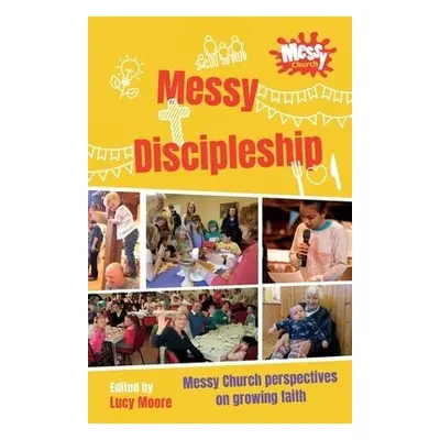 Messy Discipleship