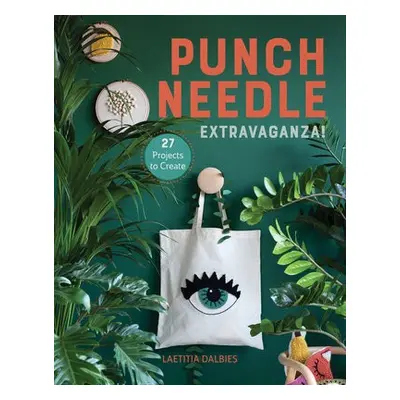 Punch Needle Extravaganza! - Dalbies, Laetitia