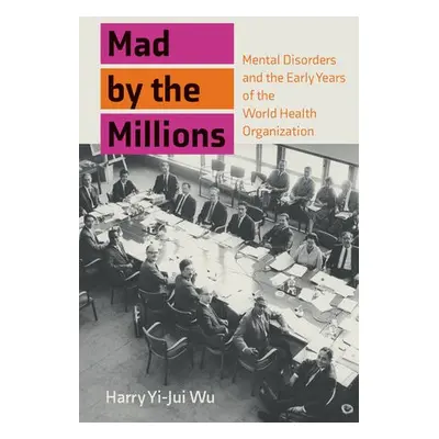 Mad by the Millions - Wu, Harry Yi-Jui