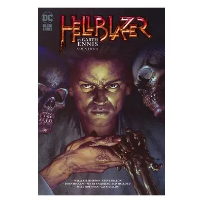 Hellblazer by Garth Ennis Omnibus Vol. 1 - Ennis, Garth a Dillon, Steve