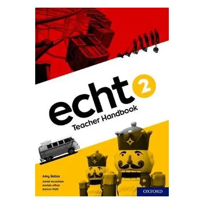 Echt 2 Teacher Handbook - Bates, Amy