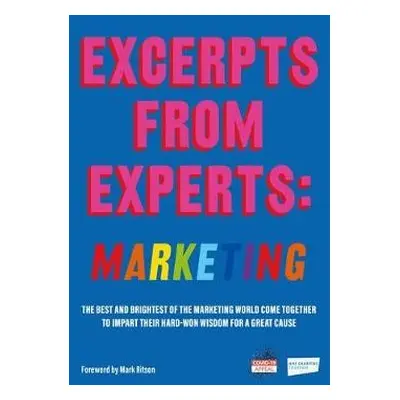 Excerpts from Experts: Marketing